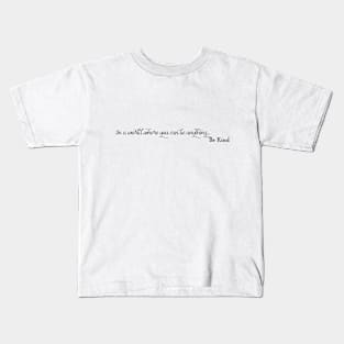 Be Kind Kids T-Shirt